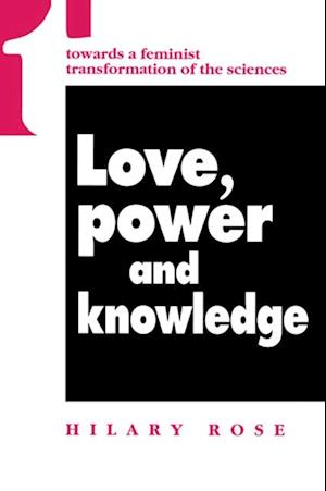 Love, Power and Knowledge