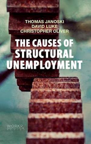 The Causes of Structural Unemployment – Four Factors that Keep People from the Jobs they Deserve