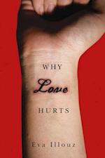 Why Love Hurts – A Sociological Explanation