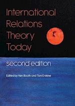 International Relations Theory Today, 2e