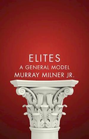 Elites – A General Model