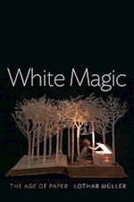 White Magic – The Age of Paper