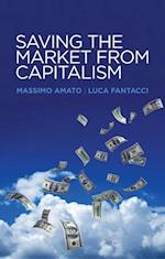 Saving the Market from Capitalism – Ideas for an Alternative Finance