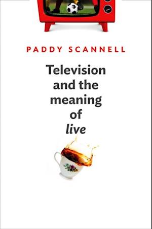 Television and the Meaning of 'Live'