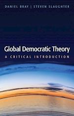 Global Democratic Theory – A Critical Theory