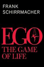 Ego – The Game of Life