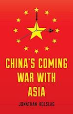 China's Coming War with Asia