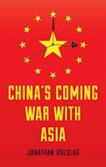 China's Coming War with Asia