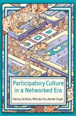 Participatory Culture in a Networked Era