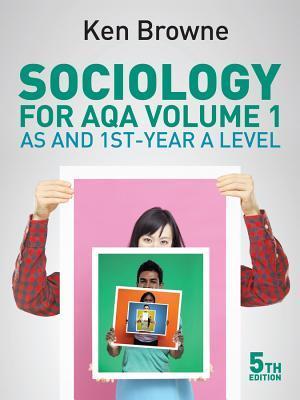 Sociology for AQA Volume 1