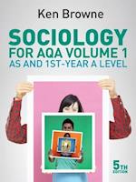 Sociology for AQA Volume 1 – AS and 1st–year A Level