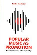 Popular Music as Promotion