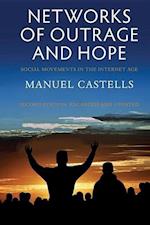 Networks of Outrage and Hope – Social Movements in the Internet Age 2e