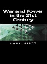 War and Power in the Twenty-First Century
