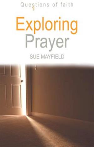 Exploring Prayer