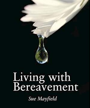 Living With Bereavement