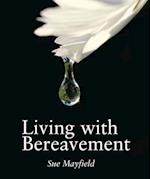 Living With Bereavement