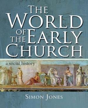The World of the Early Church