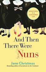 And Then There Were Nuns