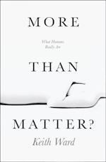 More than Matter?