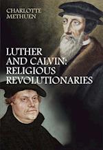 Luther and Calvin