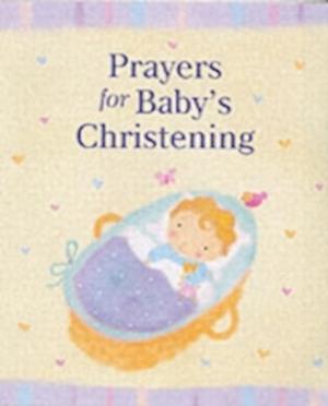 Prayers for Baby's Christening