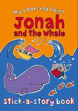 My Look and Point Jonah and the Whale Stick-a-Story Book