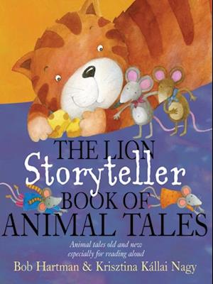 The Lion Storyteller Book of Animal Tales