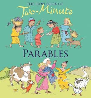 The Lion Book of Two-Minute Parables