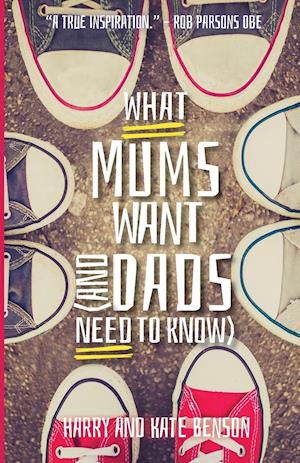 What Mums Want (and Dads Need to Know)