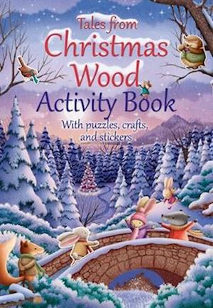 Tales from Christmas Wood Activity Book