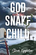 God and the Snake-child