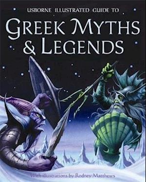 Illustrated Guide to Greek Myths and Legends