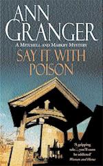 Say it with Poison (Mitchell & Markby 1)