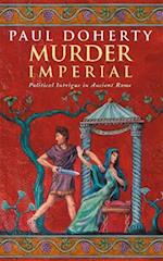 Murder Imperial (Ancient Rome Mysteries, Book 1)