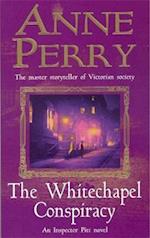 The Whitechapel Conspiracy (Thomas Pitt Mystery, Book 21)
