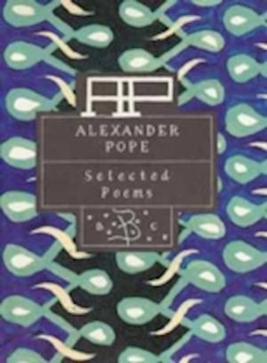 Alexander Pope: Selected Poems