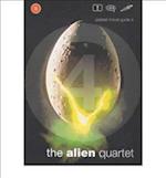 The "Alien" Quartet