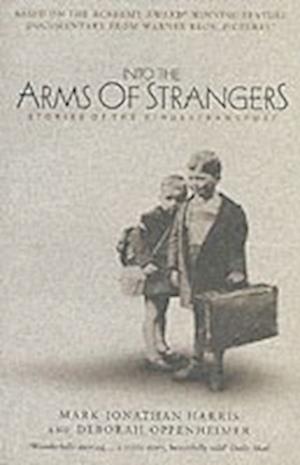 Into the Arms of Strangers