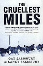 The Cruellest Miles