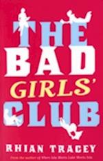 The Bad Girls' Club