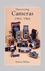 Discovering Cameras 1945-1965