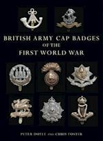 British Army Cap Badges of the First World War