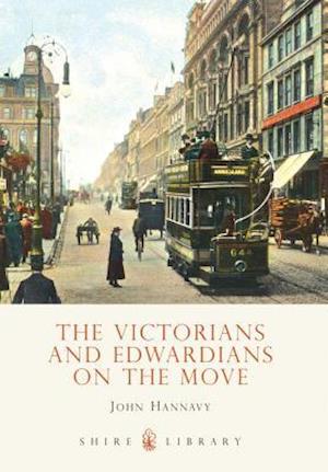 The Victorians and Edwardians on the Move