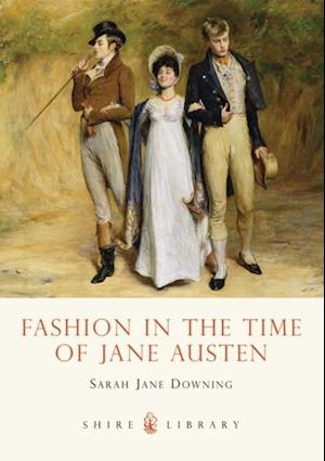 Fashion in the Time of Jane Austen