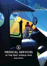 Medical Services in the First World War
