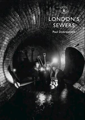 London s Sewers