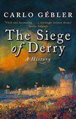 The Siege Of Derry