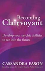 Becoming Clairvoyant