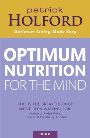 Optimum Nutrition For The Mind